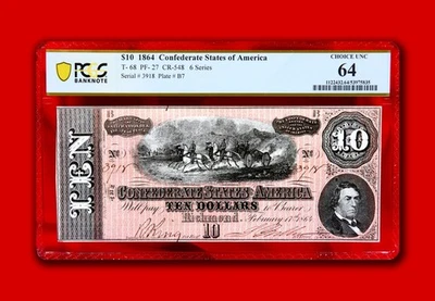 $10 1864 CONFEDERATE T-68 PF-27 CR-548 6-Series US Civil-War PCGS 64 CHOICE UNC - Image 1 of 2