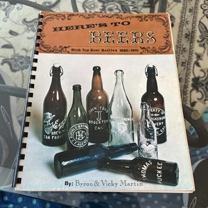 Here’s to Beers Blob Top Bierflaschen 1880-1910 Buch  - Bild 1 von 7