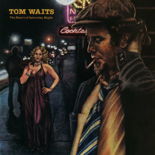 The Heart of Saturday Night by Waits, Tom (Record, 2018)