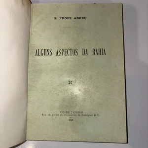 Alguns Aspectos da Bahia" (Einige Aspekte Bahias) von S. Fróes Abreu 1926 - Bild 1 von 3