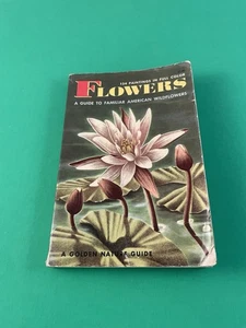 Flowers Golden Nature Guide 1964 Paperback Zim Familiar American Wildflowers PB - Picture 1 of 9