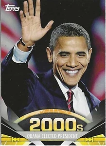 2011 Topps American Pie #193 Barack Obama Elected President 2000s - Picture 1 of 2