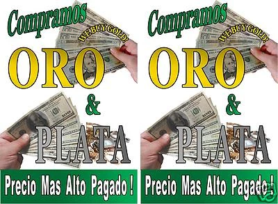 Compramos Oro Plata Spanish we buy gold & Silver poster signs 18"x24" two poster - Image 1 of 3