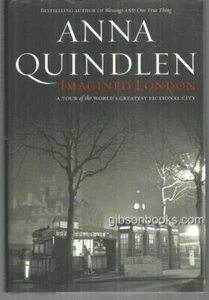 Imagined London Tour of the World's Greatest Fictional City Anna Quindlen - Picture 1 of 1