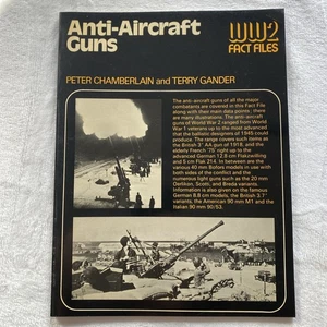 WW2 Fact Files Anti Aircraft Guns 1975 Peter Chamberlain - Picture 1 of 2