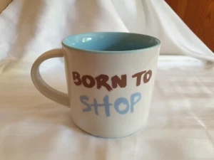 JAMIE OLIVER BORN TO SHOP NOT TO WORK MUG - Picture 1 of 4