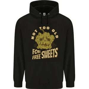 Halloween Not Too Old for Free Sweets Childrens Kids Hoodie - Picture 1 of 3