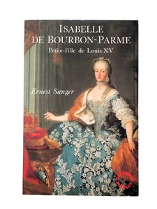 Isabelle de Bourbon-Parme 1741-1763 Petite-fille de Louis XV - Picture 1 of 12