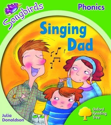 Oxford Reading Tree: Level 2: Songbirds: Singing Dad,Julia Donaldson, Clare Kir - Image 1 of 1