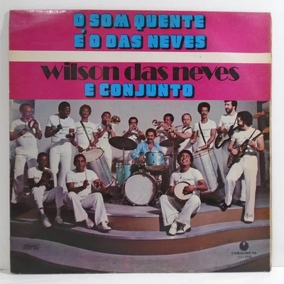 WILSON DAS NEVES O SOM QUENTE E O DAS NEVES BRAZIL 1976 FUNK SOUL LP JOAO DONATO - Image 1 of 4