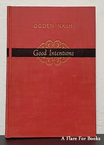 Good Intentions by Ogden Nash 1942 Hardcover - Picture 1 of 3