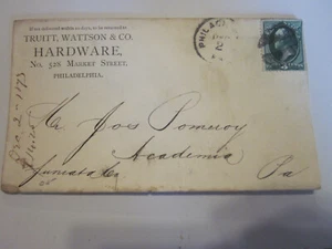 US COVER 1873 TRUITT WATTSON HARDWARE PHILADELPHIA PENNSYLVANIA SCOTT 158 - Picture 1 of 3