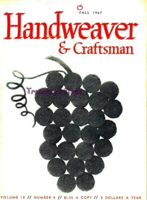 Handweaver & Craftsman Magazine Vol. 18 No. 4 Sept. Fall 1967 Loom Craft Weave - Image 1 of 3