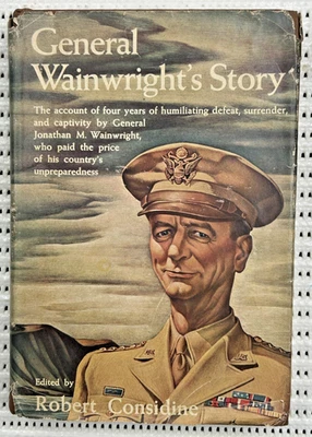 World War II General Wainwright's Story Bataan Hardcover DJ 1st Ed. Illust. 314p - Image 1 of 4