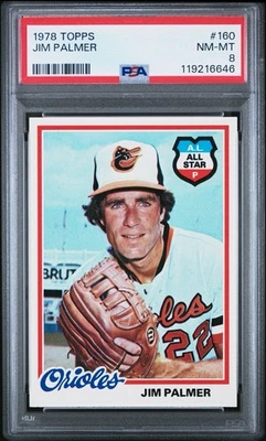 1978 TOPPS #160 JIM PALMER NM-MINT PSA 8 (JUST BEAUTIFUL!) - Image 1 of 2