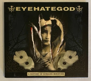 EyeHateGod – A History Of Nomadic Behavior CD 2021 Digipak - Picture 1 of 3