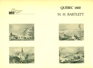 4 LITHO - LES IMAGES DE CHEZ NOUS – QUÉBEC 1880 - par  WILLIAM HENRY BARTLETT - Foto 1 di 11