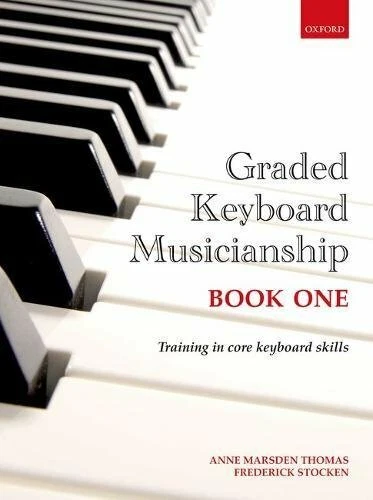 Graded Keyboard Musicianship Book 1, Thomas, Stocken 9780193411937 New.. - Image 1 of 1