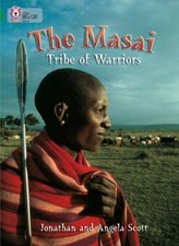 Collins Big Cat Ser.: The Masai: Tribe of Warriors: Band 15/Emerald (Collins...