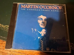 Martin O’Connor The Connachtman’s Rambles CD FREE POSTAGE CHEAPEST ON EBAY - Picture 1 of 4