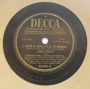78 JOSH WHITE EDMOND HALL DECCA 23475 I LEFT A GOOD DEAL IN MOBILE DID YOU EVER - Picture 1 of 3