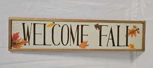 Welcome Fall Sign Covered Front Porch or InsideAutumn Leaves Hanging 31" x 7.25" - Picture 1 of 6