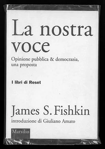 LA NOSTRA VOCE - JAMES FIDHKIN - MARSILIO 1°ED 2003 - Picture 1 of 1