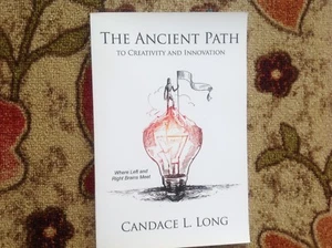 THE ANCIENT PATH To Creativity And Innovation Christian Book By Candace L Long - Bild 1 von 2