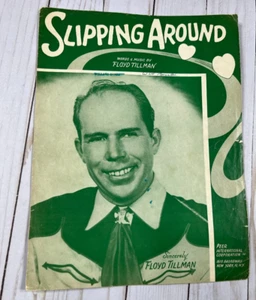 1949 SLIPPING AROUND Vintage Sheet Music by Floyd Tillman Peer International - Picture 1 of 3
