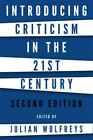 Introducing Criticism in the 21st Century