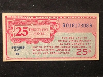 MPC 25 Cents Series 471 About Uncirc Serial #B01817308B Military Payment Cert - Image 1 of 4