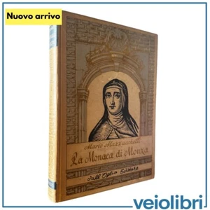 La Monaca di Monza Mario Mazzucchelli Dall’Oglio 1961 Storia Suor Virginia - Foto 1 di 1