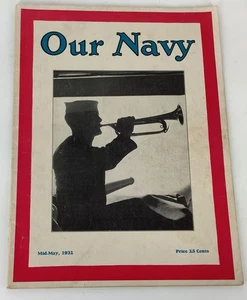 Revista “Nuestra Marina” Edición Mediados de Mayo 1932 USS Augusta / Historia “Muerte a América” - Imagen 1 de 14