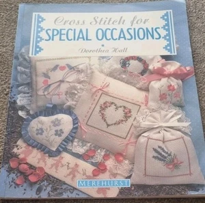 Cross Stitch for Special Occasions by Dorothea Hall 1992 Reprinted 1994 - Picture 1 of 18