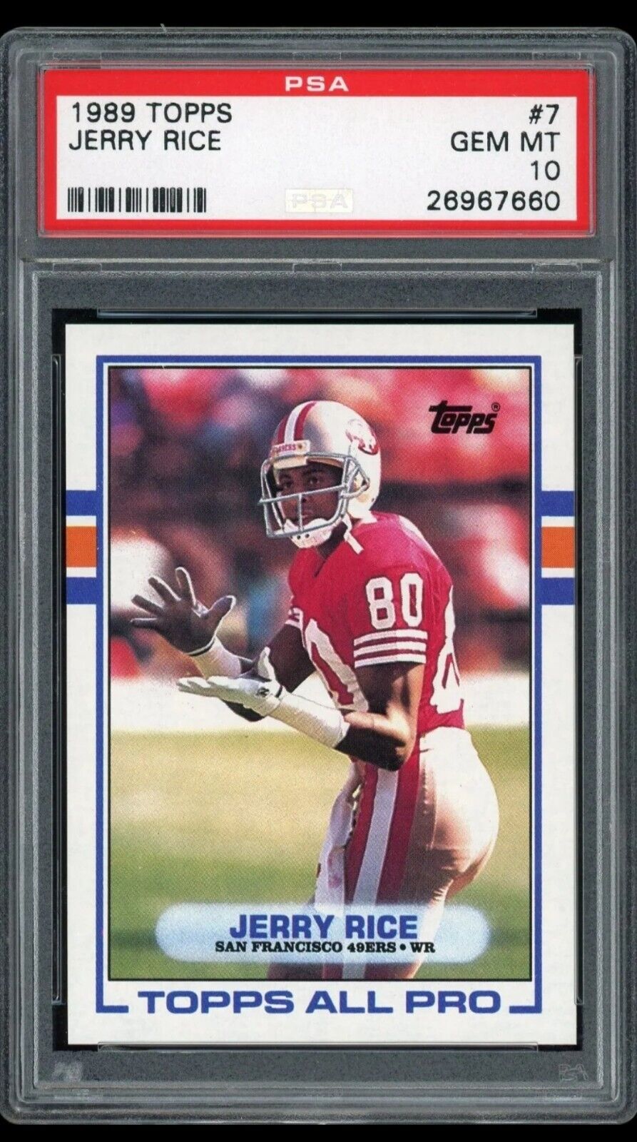 Jerry Rice 1989 Topps Football Card #7 Graded PSA 10 San Francisco 49ers