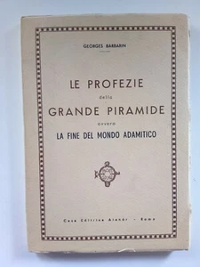 BARBARIN-LE PROFEZIE DELLA GRANDE PIRAMIDE-FINE MONDO ADAMITICO-EDITRICE ATANOR- - Picture 1 of 5
