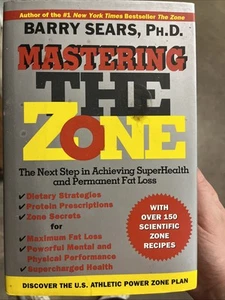 Mastering the Zone : The Next Step in Achieving SuperHealth and Permanent Fat... - Picture 1 of 3