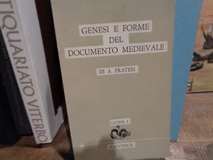 A. Pratesi, GENESI E FORME DEL DOCUMENTO MEDIEVALE, Jouvence 1987 - Foto 1 di 4