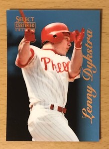 1996 SELECT CERTIFIED BASEBALL CERTIFIED BLUE LENNY DYKSTRA PHILADELPHIA PHILLIE