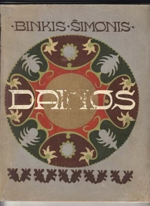 1922 LITHUANIA Kazys BINKIS Kazys ŠIMONIS DAINOS Poetry Richly ILLUSTRATED Album - Picture 1 of 12