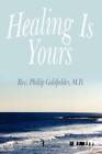 Healing Is Yours - Livre de poche par Goldfedder, révérend Phillip - BON