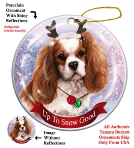 Up to Snow Good Ornament - Blenheim Cavalier King Charles Spaniel - Picture 1 of 1