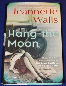 Jeannette Walls Hang the Moon Hardcover BRAND NEW - Picture 1 of 9