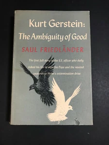 Kurt Gerstein:The Ambiguity of Good,Saul Friedlander -1969-1st Amer.Ed, H/C Book - Picture 1 of 12