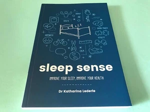 Sleep Sense Improve Your Sleep Improve Your Health Dr Katharina Lederle - Picture 1 of 6