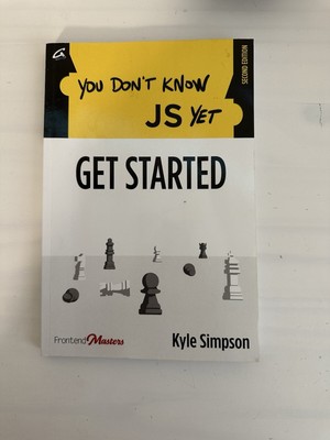 LIKE NEW - You Dont Know JS Yet : Get Started...