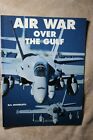 Air War Over The Gulf Micheletti Europa Militaria #8 Publishing VGC