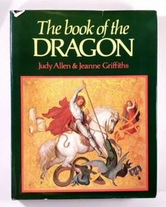 The Book Of The Dragon. 1979 by Judy Allen & Jeanne Griffiths. Chartwell Books - Imagen 1 de 8