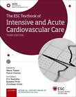 The Esc Textbook Of Intensive And Acute Cardiovascular Care By Marco Tubaro (Eng
