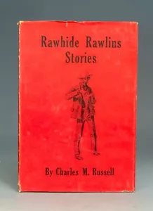 Rawhide Rawlins Geschichten von Charles M. Russell 1946 Viele Russell Illustrationen - Bild 1 von 18